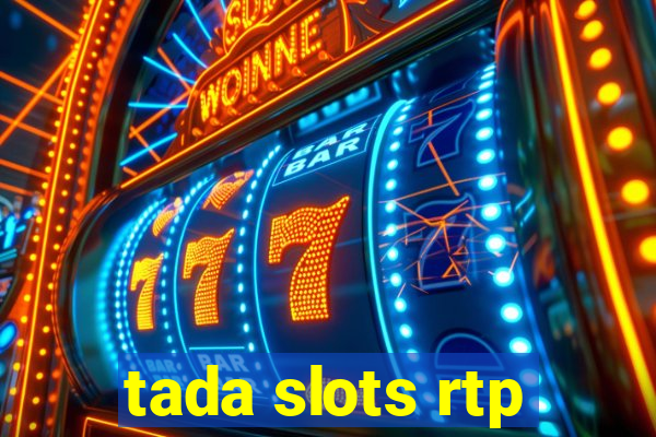 tada slots rtp